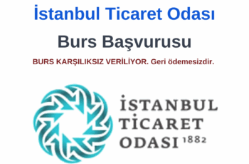 İstanbul Ticaret Odası Burs Başvuru Duyurusu