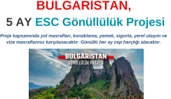 Bulgaristan 5 Aylık ESC Gönüllülük Projesi Bulgaristan 5 Aylık ESC Gönüllülük Projesi