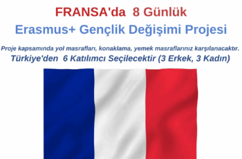 Fransa Erasmus+ Gençlik Değişimi – Türkiye’den 6 Katılımcı Seçilecektir Fransa Erasmus+ Gençlik Değişimi – Türkiye’den 6 Katılımcı Seçilecektir