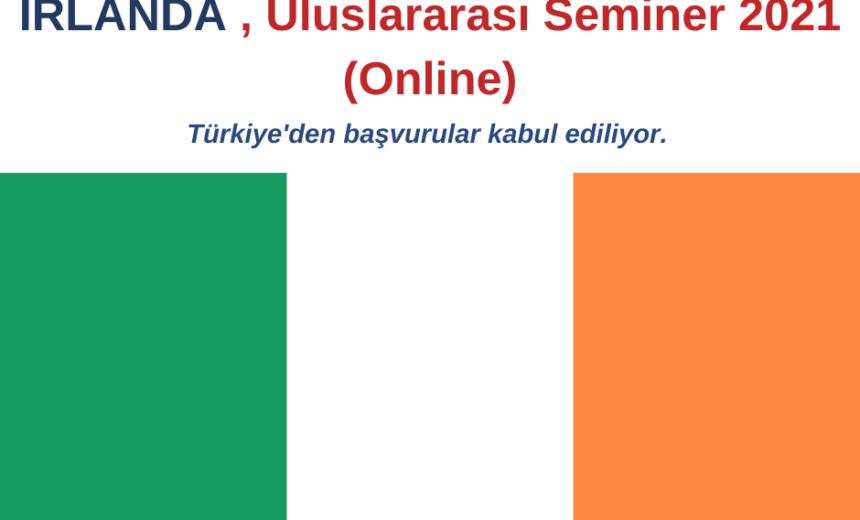 İrlanda , Uluslararası Seminer 2021 (Online) img