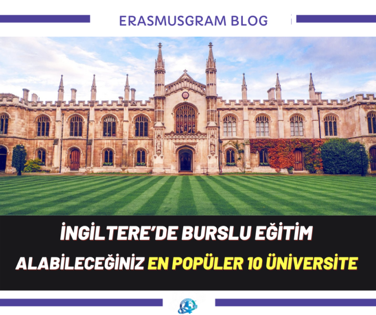 İngiltere’de Burslu Eğitim Alabileceğiniz En Popüler 10 Üniversite