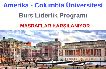 Amerika – Columbia Üniversitesi Burs Liderlik Programı