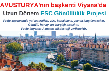 Avusturya , Viyana’da 6 Aylık ESC Gönüllülük Projesi