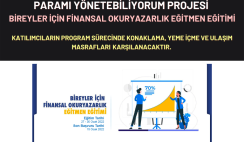 Paramı Yönetebiliyorum Projesi Bireyler için Finansal Okuryazarlık Eğitmen Eğitimine Başvur