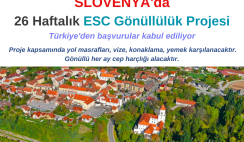 Slovenya 26 Haftalık Gönüllülük Projesi Slovenya 26 Haftalık Gönüllülük Projesi