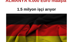 Almanya 4 bin euro maaşla 1.5 milyon çalışan arıyor – Tüm Detaylar Burada