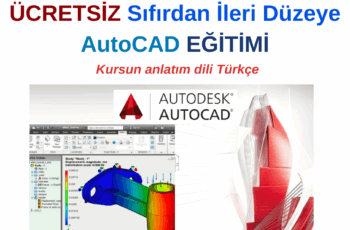 Sıfırdan İleri Düzeye AutoCAD Eğitimi – ÜCRETSİZ Sıfırdan İleri Düzeye AutoCAD Eğitimi – ÜCRETSİZ