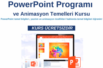 Yeni Başlayanlar için PowerPoint Programı ve Animasyon Temelleri Kursu – ÜCRETSİZ Yeni Başlayanlar için PowerPoint Programı ve Animasyon Temelleri Kursu – ÜCRETSİZ