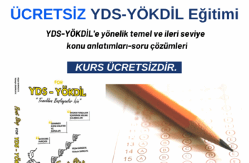 YDS-YÖKDİL Eğitimi – Ücretsiz