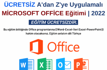 A’dan Z’ye Uygulamalı Microsoft Office Eğitimi  | 2022