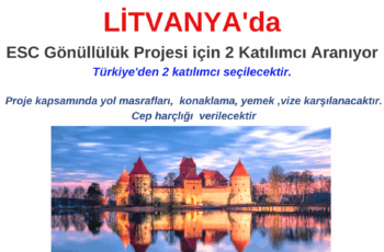Litvanya’da Gönüllülük Projesi için Türkiye’den 2 Katılımcı Aranıyor