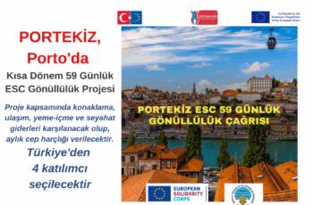 Portekiz , Porto’da 59 Günlük ESC Gönüllülük Projesi Portekiz , Porto’da 59 Günlük ESC Gönüllülük Projesi