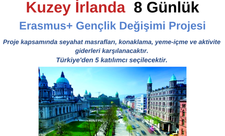 Kuzey Irlanda 8 Günlük Erasmus+ Gençlik Değişimi Projesi img