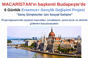 Macaristan başkenti Budapeşte 6 Günlük Proje – “Genç Girişimciler  için  Sosyal Gelişim” Macaristan başkenti Budapeşte 6 Günlük Proje – “Genç Girişimciler  için  Sosyal Gelişim”