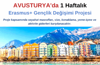 Avusturya 1 Haftalık Erasmus+ Gençlik Değişimi Projesi