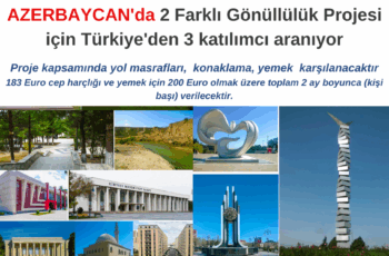 Azerbaycan’da 2 Gönüllülük Projesi – Türkiye’den 3 katılımcı aranıyor Azerbaycan’da 2 Gönüllülük Projesi – Türkiye’den 3 katılımcı aranıyor