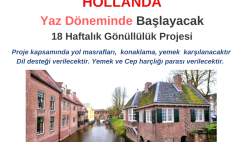 Hollanda Yaz Döneminde Başlayacak 18 Haftalık Gönüllülük Projesi Hollanda Yaz Döneminde Başlayacak 18 Haftalık Gönüllülük Projesi
