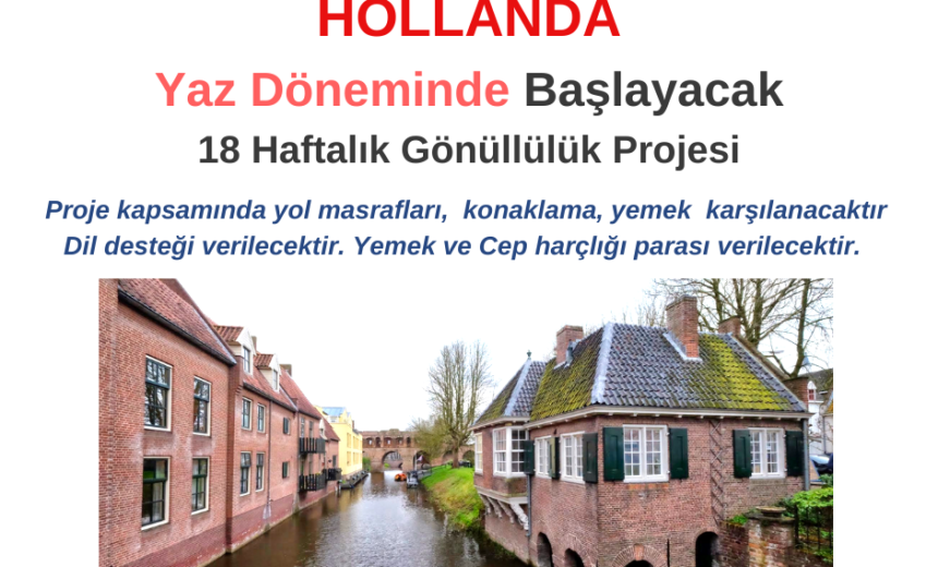 Hollanda Yaz Döneminde Başlayacak 18 Haftalık Gönüllülük Projesi img