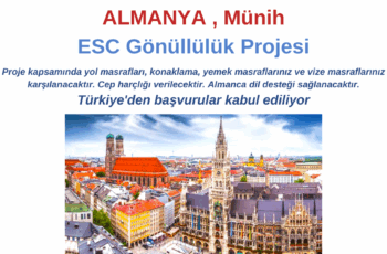 Almanya , Münih Erasmus+ ESC Gönüllülük Projesi