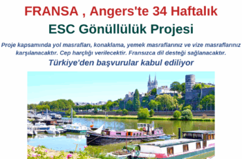 Fransa , Angers 34 Haftalık Gönüllülük Projesi Fransa , Angers 34 Haftalık Gönüllülük Projesi