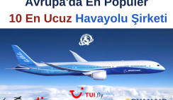Avrupa’da En Popüler 10 En Ucuz Havayolu Şirketi