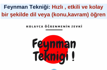 Feynman Tekniği: Hızlı , etkili ve kolay bir şekilde dil öğren
