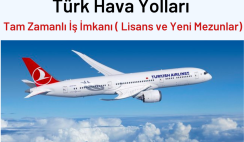 Türk Hava Yolları Tam Zamanlı İş Fırsatı