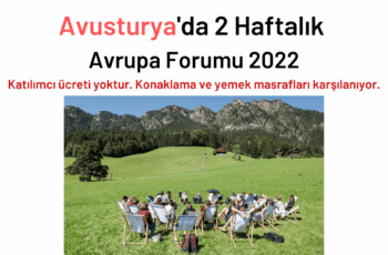 Avusturya’da 2 Haftalık Avrupa Forumu 2022