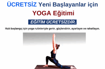 Yeni Başlayanlar için YOGA – Ücretsiz Yeni Başlayanlar için YOGA – Ücretsiz