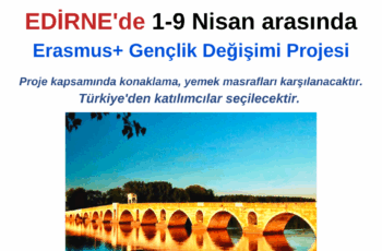 Edirne’de 7 Günlük Erasmus+ Gençlik Değişimi Projesi Edirne’de 7 Günlük Erasmus+ Gençlik Değişimi Projesi