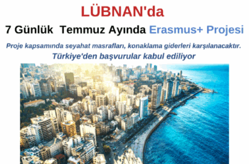 Lübnan’da Temmuz ayında 7 Günlük Erasmus+ Projesi