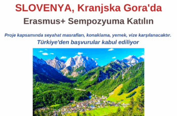 Slovenya , Kranjska Gora – 4 Günlük Erasmus+ Sempozyum Slovenya , Kranjska Gora – 4 Günlük Erasmus+ Sempozyum