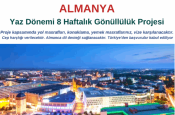 Almanya Yaz Dönemi 8 Haftalık Gönüllülük Projesi Almanya Yaz Dönemi 8 Haftalık Gönüllülük Projesi