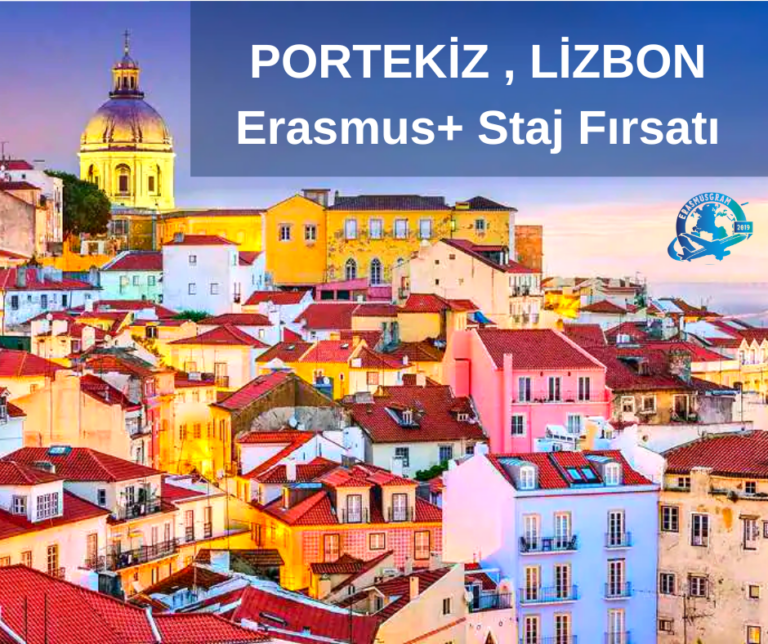 Portekiz , Lizbon Erasmus+ Staj Fırsatı