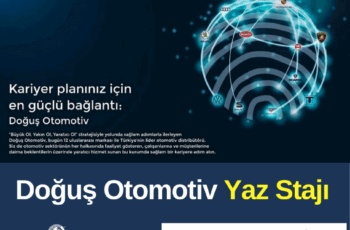 Doğuş Otomotiv Yaz Stajı – Maaşlı ve Online
