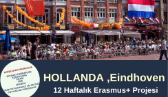 Hollanda , Eindhoven 12 Haftalık Erasmus+ Projesi