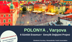 Polonya , Varşova 6 Günlük Erasmus+ Gençlik Değişimi