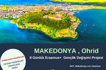 Makedonya , Ohrid 8 Günlük Erasmus+ Gençlik Değişimi