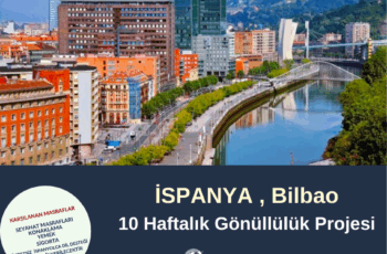 İspanya , Bilbao 10 Haftalık Gönüllülük Projesi