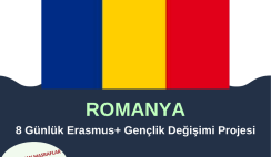 Romanya 8 Günlük Erasmus+ Gençlik Değişimi