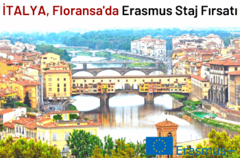 İtalya , Floransa Erasmus Staj Fırsatı