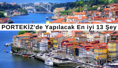 Portekiz’de Yapılacak En iyi 13 Şey