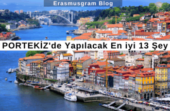 Portekiz’de Yapılacak En iyi 13 Şey