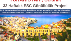 Yunanistan , Selanik 33 Haftalık ESC Gönüllülük Projesi Yunanistan , Selanik 33 Haftalık ESC Gönüllülük Projesi