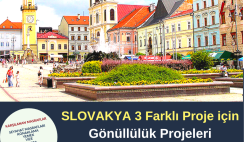 Slovakya 3 Farklı Proje için Gönüllüler Aranıyor