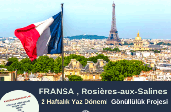 Fransa , Rosières-aux-Salines Gönüllülük Projesi
