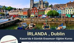 İrlanda , Dublin 4 Günlük Erasmus+ Eğitim Kursu