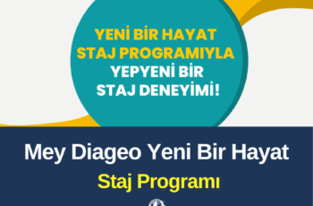 Mey Diageo Yeni Bir Hayat Staj Programı