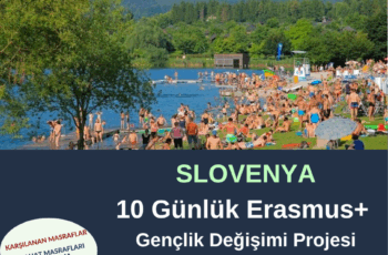 Slovenya 10 Günlük Erasmus+ Gençlik Değişimi