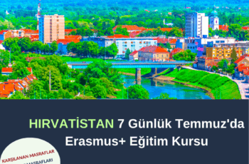 Hırvatistan Temmuz’da 7 Günlük Erasmus+ Projesi